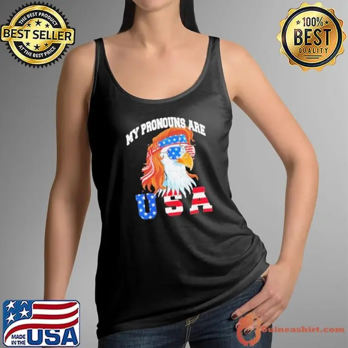 Eagle my pronouns are USA american flag Tank Top