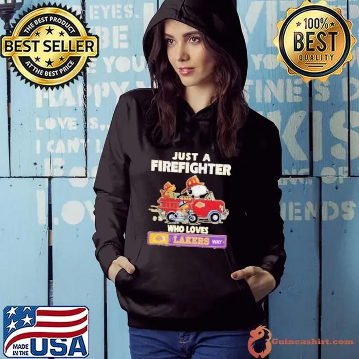 Snoopy And Woodstocks Just A Firefighter Who Loves Los Angeles Lakers NBA Way 2025 Hoodie