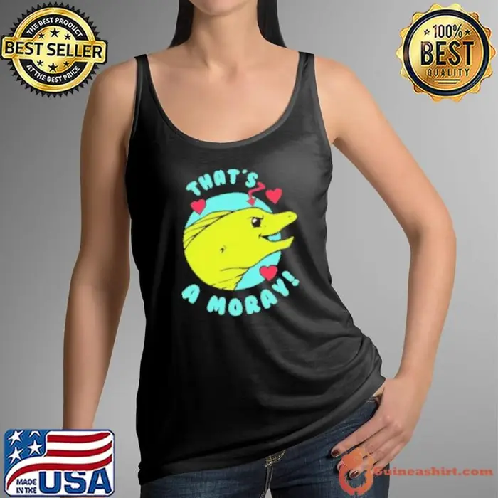 That's A Moray Valentine's Day Tank Top