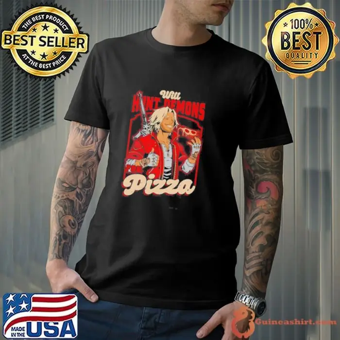 Will Hunt Demons For Pizza Unisex