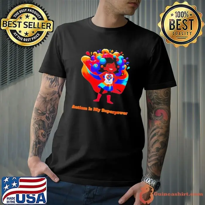 Autism is my Superpower Unisex
