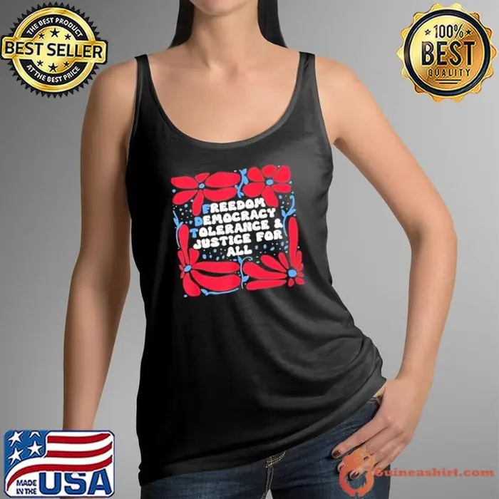 FDT freedom democracy tolerance and justice for all Tank Top