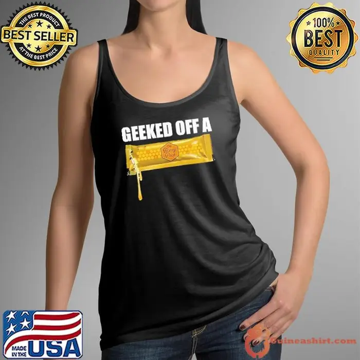 Geeked off a honey pack Tank Top