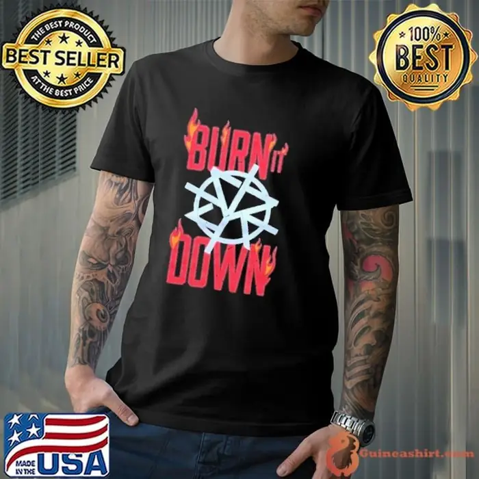 Seth Freakin Rollins Burn It Down Unisex
