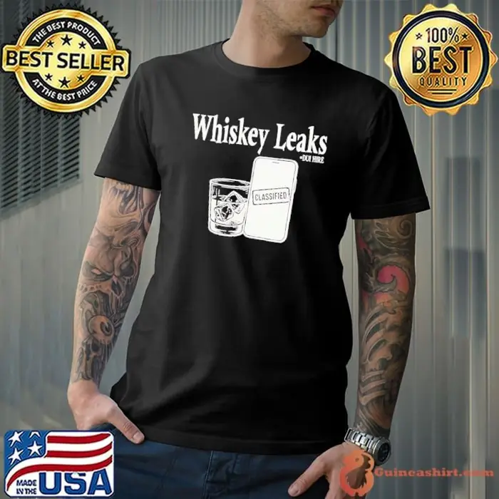 Whiskey Leaks Dui Hire Unisex