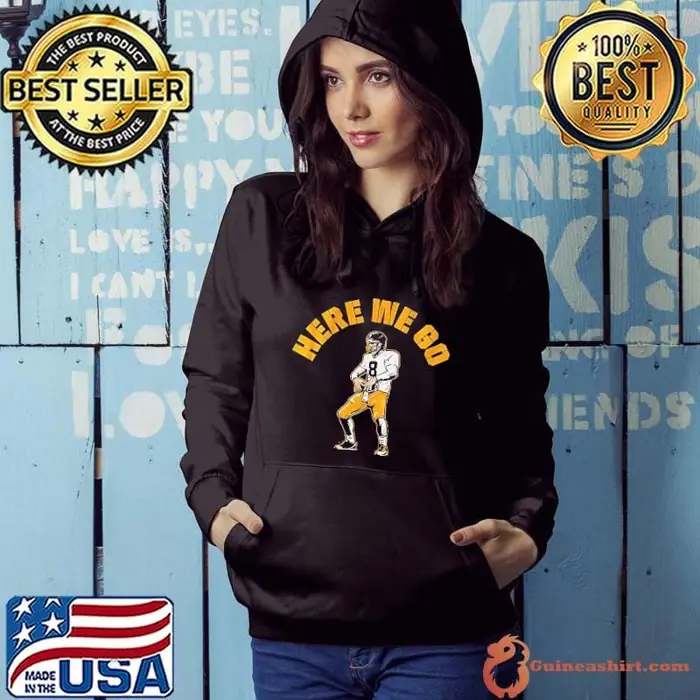 Aaron Rodgers Pittsburgh Steelers NFL football player here we go Hoodie