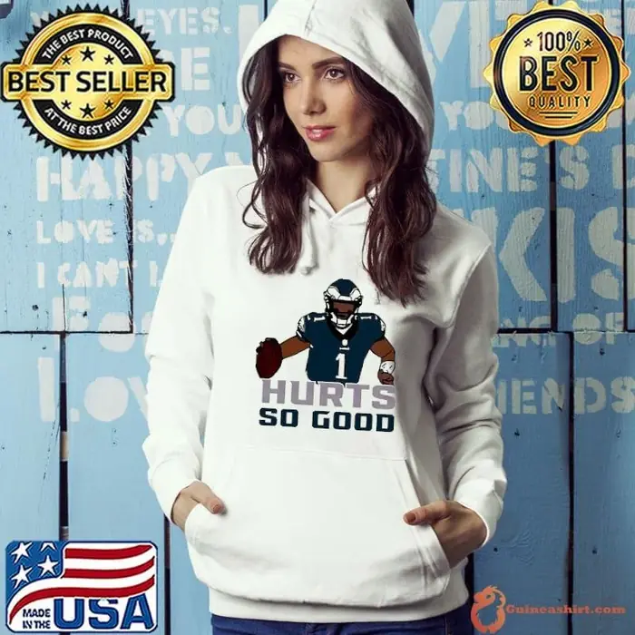 Jalen Hurts so good Philadelphia Eagles football Hoodie